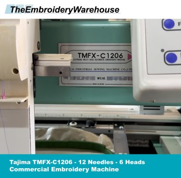 USED Tajima TMFX-C1206 - 12 Needles - 6 Heads - Commercial Embroidery Machine